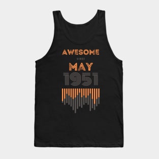 Awesome Since May 1951, 70 years old, 70th Birthday Gift Tank Top